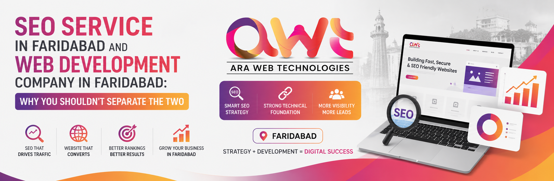 SEO Service in Faridabad and Web Development Company in Faridabad: Why You Should Separate the Two